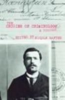 The Origins of Criminology: A Reader 0415451124 Book Cover