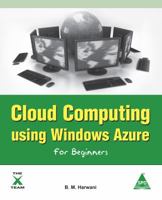 Cloud Computing Using Windows Azure for Beginners 1619030500 Book Cover