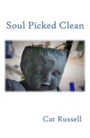 Soul Picked Clean 1640929789 Book Cover