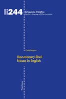 Illocutionary Shell Nouns in English 3034330693 Book Cover