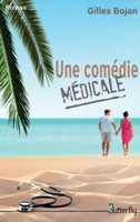 UNE COMÉDIE MÉDICALE 2376521297 Book Cover