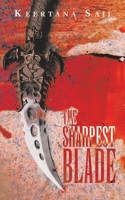The Sharpest Blade 1543780539 Book Cover