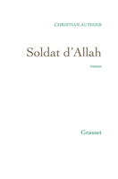 Soldat D'Allah: Roman 2246807395 Book Cover