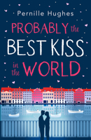 Probably the Best Kiss in the World 0008307725 Book Cover