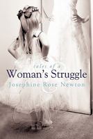 Tales of a Woman's Struggle 1449705065 Book Cover
