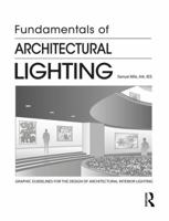 Fundamentals of Architectural Lighting 1138506761 Book Cover