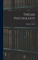 Dream Psychology 087728475X Book Cover