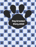 Dog Groomer Diary 2020: Appointment diary to record all your dog grooming appointment times & client details. Day to a page with hourly appointments. ... Two tone blue squares design with paw prints 1711075892 Book Cover