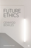 Future Ethics 1999601912 Book Cover