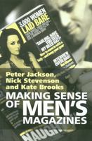 Making Sense of Men's Magazines 0745621767 Book Cover