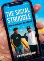 The Social Struggle: How we took over the Internet 0992658578 Book Cover
