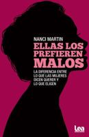 Ellas los prefieren malos (Psicología cotidiana nº 11) 9877185008 Book Cover