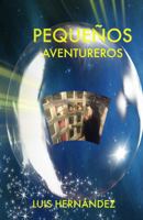 Peque�os Aventureros 0578176122 Book Cover