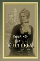 soaring with Vultures 0999187503 Book Cover