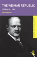 The Weimar Republic (Questions and Analysis in History) 0415473225 Book Cover