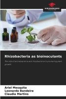 Rhizobacteria as bioinoculants 6207660587 Book Cover