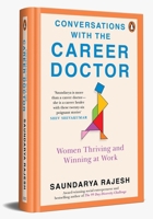 Conversations with the Career Doctor: Women Thriving and Winning at Work 0143466917 Book Cover