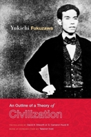 An Outline of a Theory of Civilization 0231150733 Book Cover