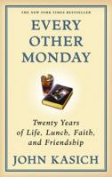 Every Other Monday: Twenty Years of Life, Lunch, Faith, and Friendship 1439148287 Book Cover