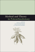 Method and Theory in Paleoethnobotany 160732315X Book Cover