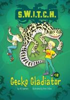 Gecko Gladiator 1467721719 Book Cover