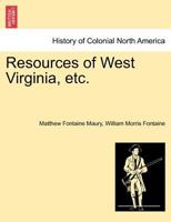 Resources of West Virginia, etc. 1241320802 Book Cover