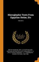 Hieroglyphic Texts From Egyptian Stelae, Etc; Volume 6 1016738919 Book Cover