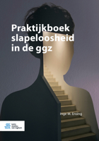Praktijkboek slapeloosheid in de ggz (Dutch Edition) 9036829496 Book Cover