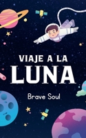 Viaje a la Luna (Boys and Girls) (Spanish Edition) B0DTTJ26J4 Book Cover