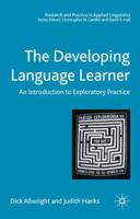 The Developing Learner (Research and Practice in Applied Linguistics) 1403985316 Book Cover