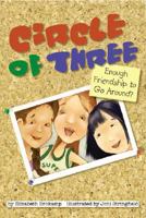 Circle of Three: Enough Friendship to Go Around 1433803216 Book Cover