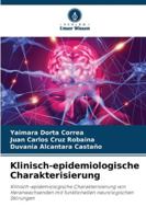 Klinisch-epidemiologische Charakterisierung: Klinisch-epidemiologische Charakterisierung von Heranwachsenden mit funktionellen neurologischen Störungen (German Edition) 6208726689 Book Cover