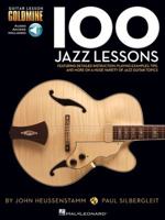 100 Jazz Lessons - Guitar Lesson Goldmine Series (Book/CD) 1423498801 Book Cover
