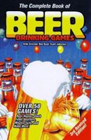 The Complete Book of Beer Drinking Games 0914457012 Book Cover