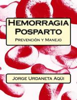 Hemorragia posparto: Prevención y Manejo 1987743490 Book Cover