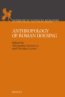 Anthropology of Roman Housing 2503588603 Book Cover