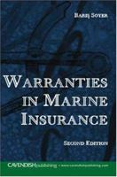 Warranties in Marine Insurance 1859419437 Book Cover