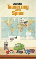 Travelling with Spies 1528909917 Book Cover