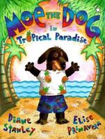 Moe the Dog in Tropical Paradise 0698117611 Book Cover