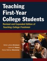 Teaching First-Year College Students (Jossey-Bass Higher and Adult Education) 0787964395 Book Cover