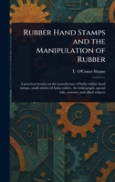 Rubber Hand Stamps and the Manipulation of Rubber 1023496887 Book Cover