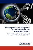 Investigations of Magnetic Nanostructures for Patterned Media 3659310506 Book Cover