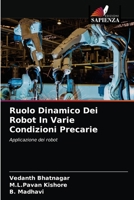 Ruolo Dinamico Dei Robot In Varie Condizioni Precarie: Applicazione dei robot 6203628107 Book Cover