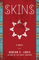 Skins: A Novel 1647790220 Book Cover