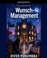 Wunsch-Management (Die Feenpatin-Detektei) (German Edition) B0H3M7XPRV Book Cover