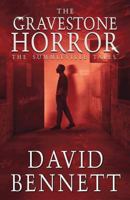 The Gravestone Horror: The Summitville Tales 1719929211 Book Cover