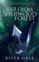 Far From Sherwood Forest: Alternate Cover 1967701040 Book Cover