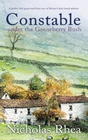 Constable Under the Gooseberry Bush 1789317908 Book Cover