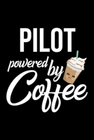 Pilot Powered by Coffee: Christmas Gift for Pilot Funny Pilot Journal Best 2019 Christmas Present Lined Journal 6x9inch 120 pages 1701880032 Book Cover