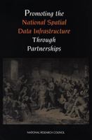 Promoting the National Spatial Data Infrastructure Through Partnerships 030905141X Book Cover